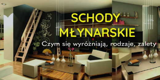 Schody młynarskie – czym się wyróżniają? Klasyczny sposób wejścia na poddasze